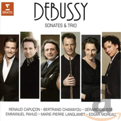 Debussy (1862-1918) - Sonatas & Trio : Renaud Capucon(Vn)Chamayou(P)Pahud(Fl)Moreau(Vc)Causse(Va)Langlamet(Hp) - Import CD