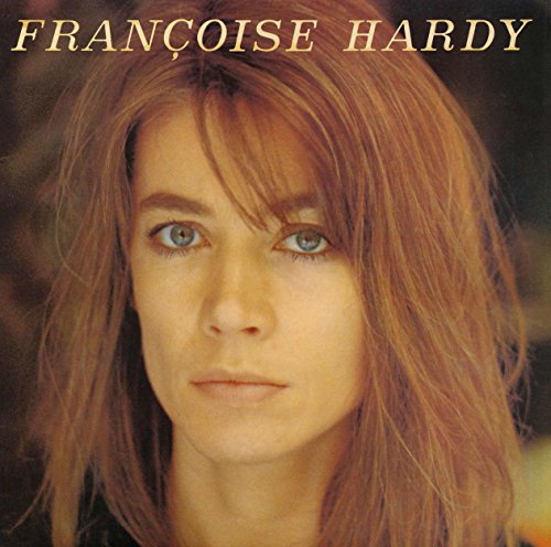 Francoise Hardy - Je Coute de la Musique Saoule (2016 Remaster Vinyl) - Import LP Record
