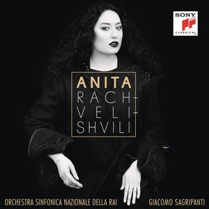 Anita Lachowicz-Wierzchowska - Anita -Opera Arias : Anita Rachvelishvili(Ms)Sagripanti / RAI National Symphony Orchestra - Import CD