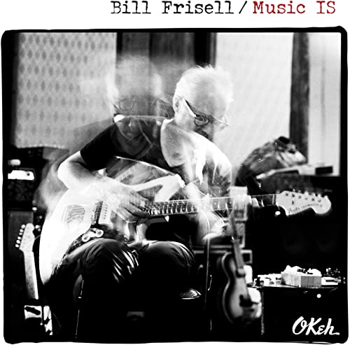 Bill Frisell - Music Is - Import CD