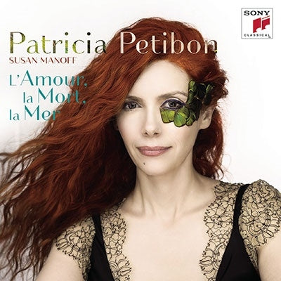 Patricia Petibon - Patricia Petibon : L'amour、la mort、la mer - Import CD
