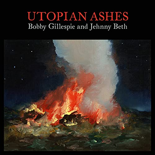 Bobby Gillespie 、 Jehnny Beth - Utopian Ashes (Vinyl) - Import Vinyl LP Record Limited Edition