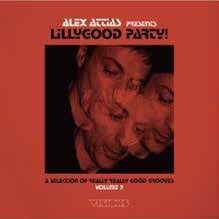 Various Artists - Alex Attias Presents LillyGood Party! Vol. 2 - Import CD