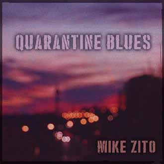 Mike Zito - Quarantine Blues - Import CD