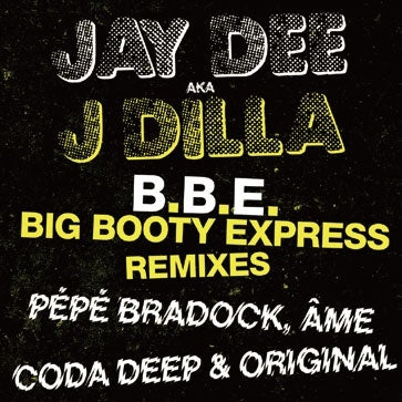 J Dilla - B.B.E. Big Booty Express - Import LP Record Ltd/Ed