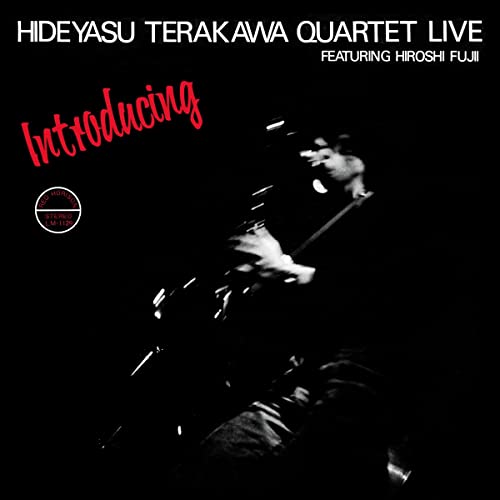 Hideyasu Terakawa Quartet - Introducing Hideyasu Terakawa Quartet Live - Import CD