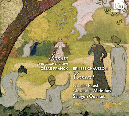 Franck, Cesar (1822-1890) - Franck Violin Sonata, Chausson Concert : Isabelle Faust(Vn)Alexander Melnikov(P)Salagon Quartet - Import CD