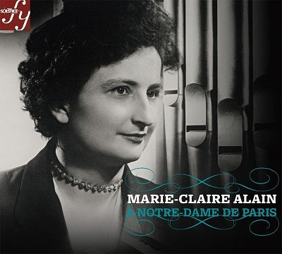 Alain, Marie-Claire - Marie-Claire Alain at Notre-Dame de Paris 1974, 1979 - Import Digipak CD