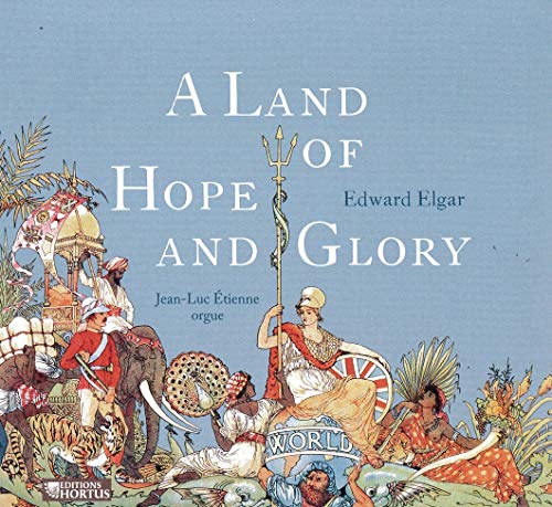Elgar (1857-1934) - A land of Hope and Glory -Organ Works : Jean-Luc Etienne - Import CD