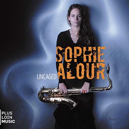Sophie Alour - Uncaged - Import CD