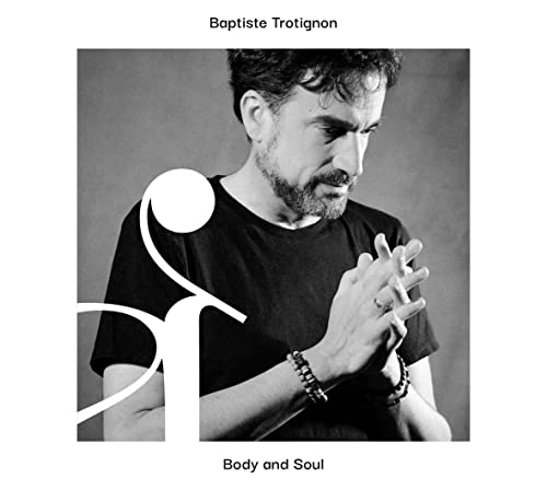 Baptiste Trotignon - Body And Soul - Import CD