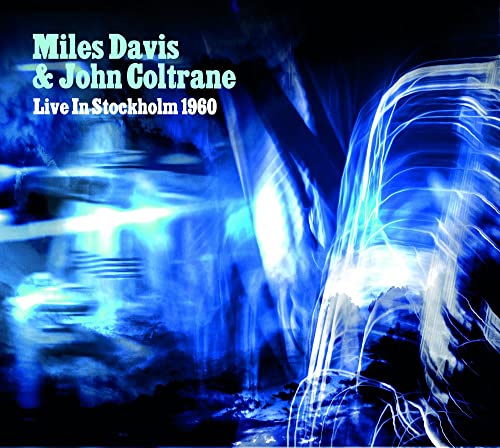 Miles Davis 、 John Coltrane - Live In Stockholm 1960 - Import CD