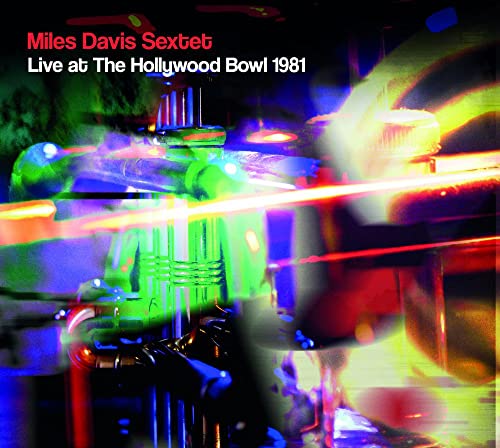 Miles Davis Sextet - Live At The Hollywood Bowl 1981 - Import CD