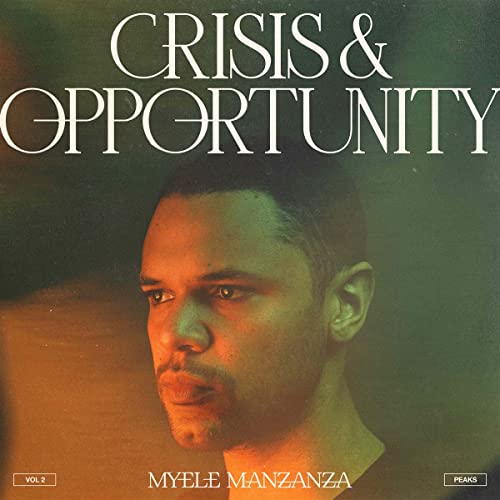 Myele Manzanza - Crisis & Opportunity Vol. 2 - Peaks - Import LP Record