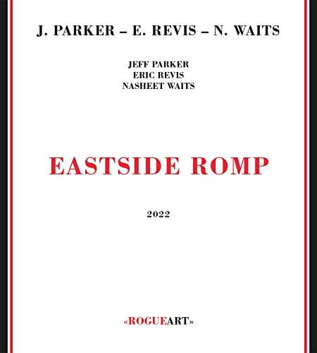 Jeff Parker 、 Eric Revis - Eastside Romp - Import CD