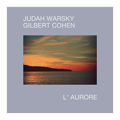 Judah Warsky 、 Gilbert Cohen - L' Aurore - Import LP Record