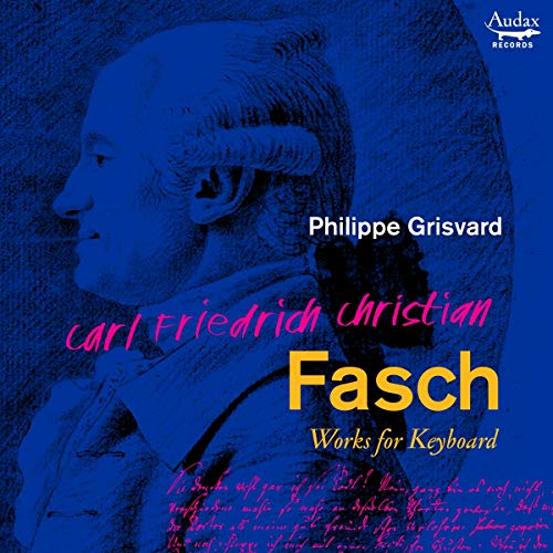 Fasch, Carl Friedrich Christian (1736-1800) - Works For Keyboard: Grisvard(Cemb) - Import CD