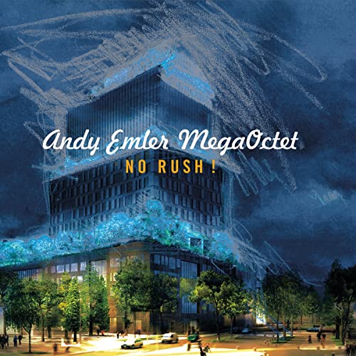 Andy Emler Megaoctet - No Rush! - Import CD