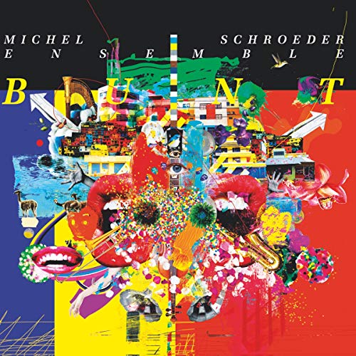 Michel Schroeder Ensemble - Bunt - Import CD