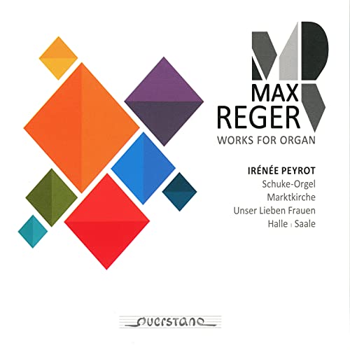 Reger (1873-1916) - Organ Works: Irenee Peyrot - Import CD