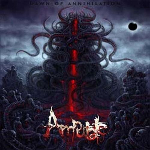 Amputate - Dawn Of Annihilation - Import CD