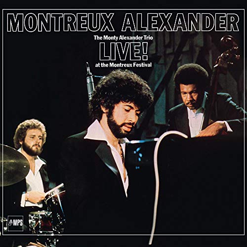 Monty Alexander 、 Monty Alexander Trio - Montreux Alexander: Live! At The Montreux Festival - Import CD