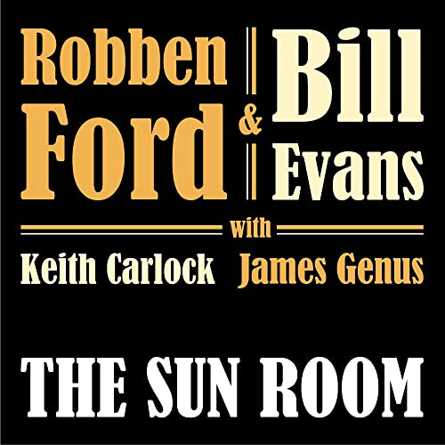 Robben Ford 、 Bill Evans (Saxophone) - The Sun Room - Import Vinyl LP Record