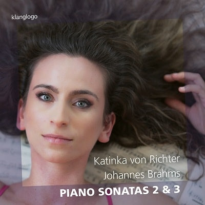 Brahms (1833-1897) - Piano Sonatas Nos.2, 3 : Katinka von Richter - Import CD