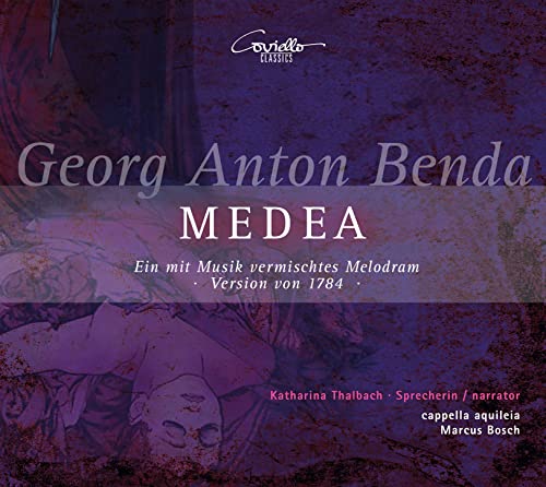 Benda, Georg Anton (1722-1795) - Medea: M.bosch / Cappella Aquileia Katharina Thalbach(Narr) - Import CD