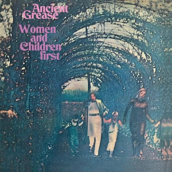 Ancient Grease - Women And Children First - Import LP Record