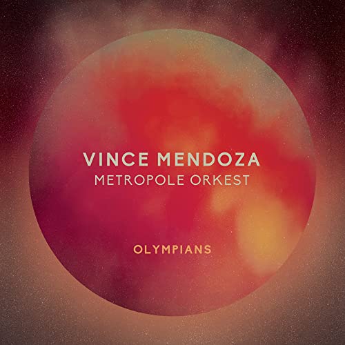 Vince Mendoza、Metropole Orkest - Olympians - Import LP Record Limited Edition