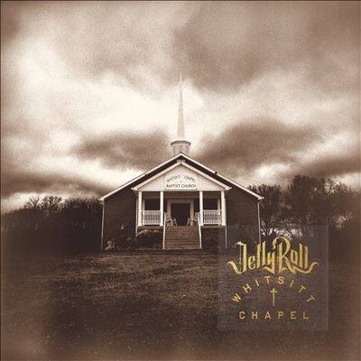 Jelly Roll - Whitsitt Chapel - Import LP Record