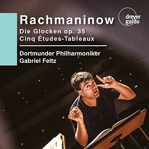 Rachmaninov, Sergei (1873-1943) - The Bells, (Respighi)Etudes Tableaux : Gabriel Feltz / Dortmund Philharmonic (Hybrid) - Import SACD Hybrid