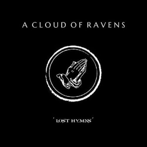 A Cloud Of Ravens - Lost Hymns - Import CD
