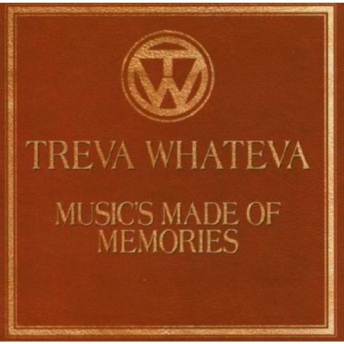 Treva Whateva - Music`s Made Of Memories - Japan CD