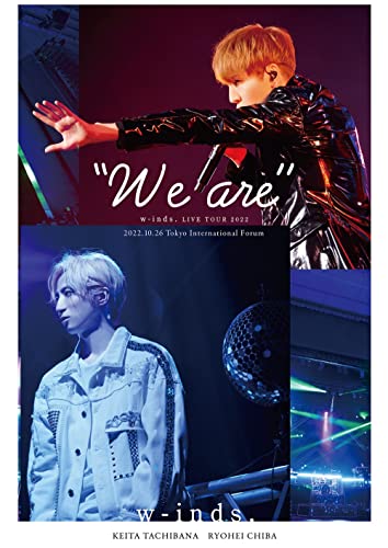 W-Inds. - w-inds.LIVE TOUR 2022 ' ' We are' ' - Japan Blu-ray Disc