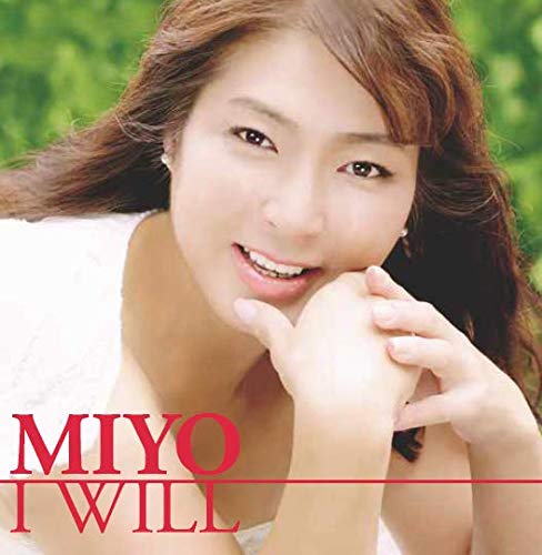 Miyo - I Will - Japan CD