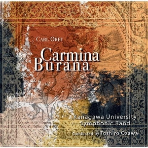 Kanagawa University Wind Band - C. Orff Carmina Burana - Japan CD