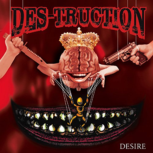 Desire - Des-Truction