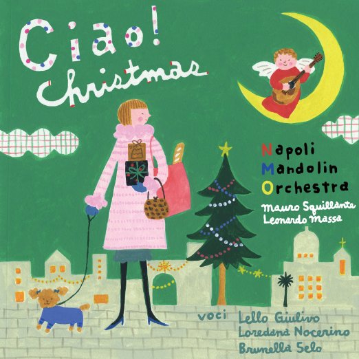 Napoli Mandolin Orchestra - Chao! Christmas Mandlin Ni Yoru Shifuku No Italian Christmas - - Japan CD