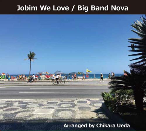 Big Band Nova - Jobim We Love - Digipak CD