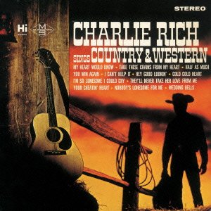 Charlie Rich - Singing Country & Western - Japan CD