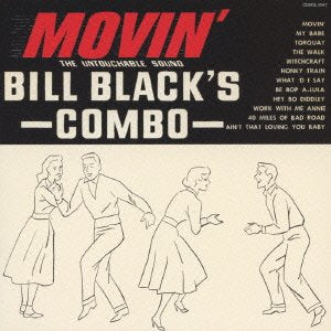 Bill Black Combo - Movin` - Japan CD