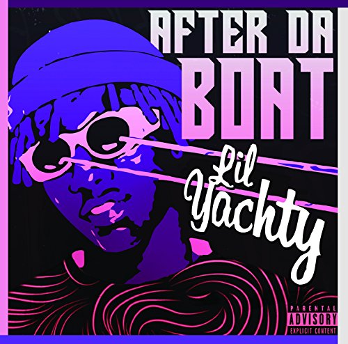 Lil Yachty - AFTER DA BOAT - Japan CD