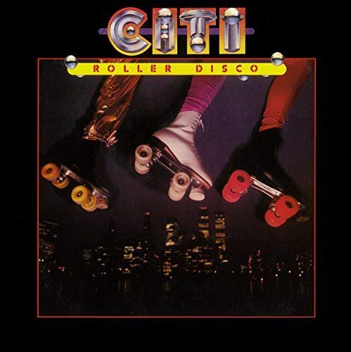 Citi - Roller Disco +2 - Japan CD Bonus Track