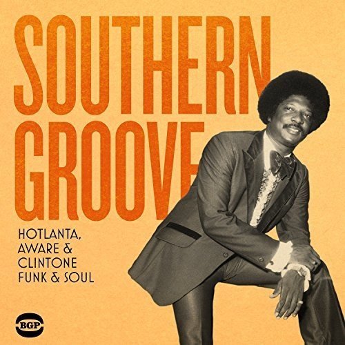 V.A. - Southern Groove: Hotlanta. Aware & Clintone Funk & Soul - Import CD With Japan Obi