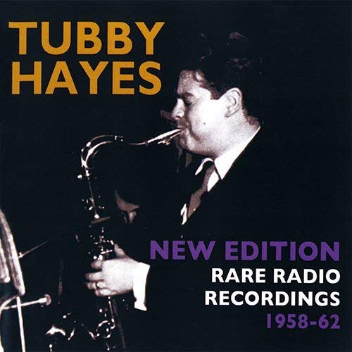 Tubby Hayes - New Edition Rare Radio Recordings - Japan 2 CD Limited Edition