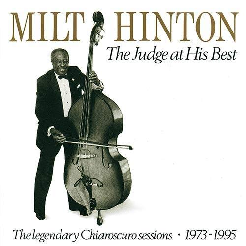 Milt Hinton - The Judge At His Best The Legendary Chiaroscuro Sessions 1973-1995 - Japan CD Limited Edition