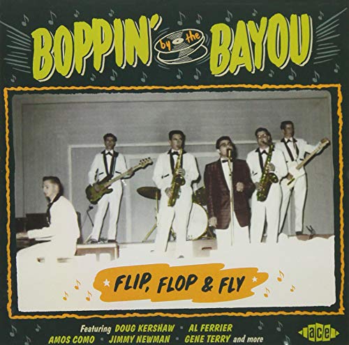 V.A. - Boppin' By The Bayou: Flip. Flop & Fly - Import CD With Japan Obi