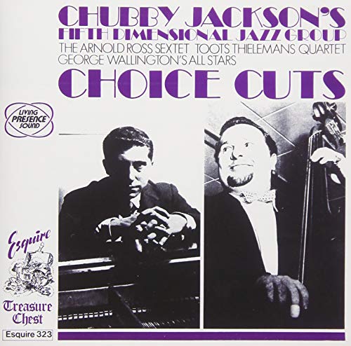Chubby Jackson - Choice Cuts (Release year: 2018) - Limited Edition